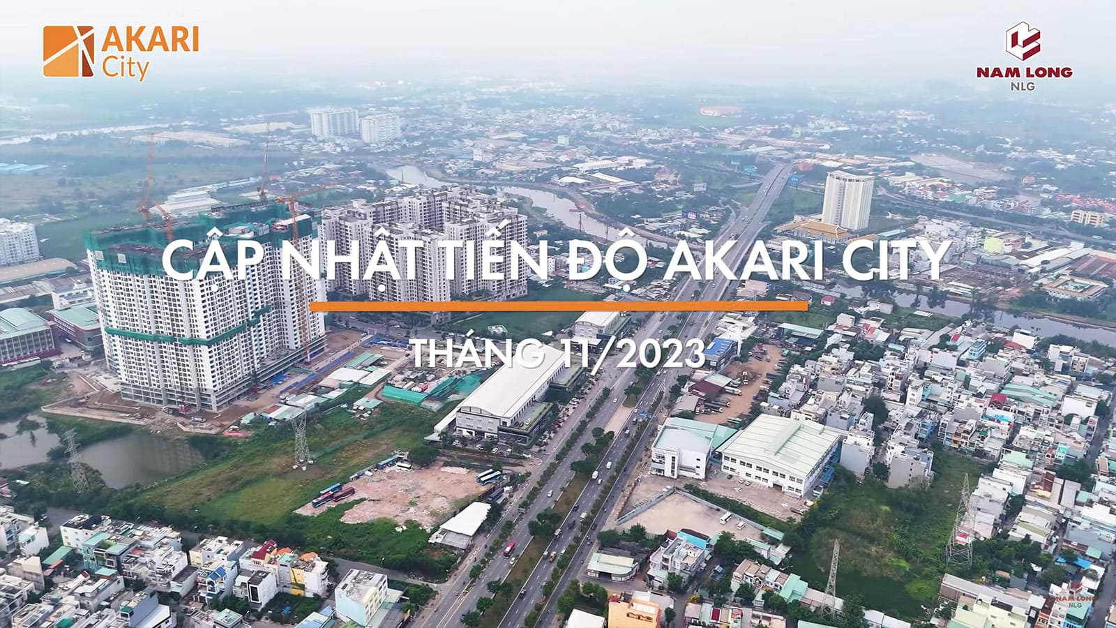 Tiến độ xây dựng dự án Akari City vào tháng 11/2023