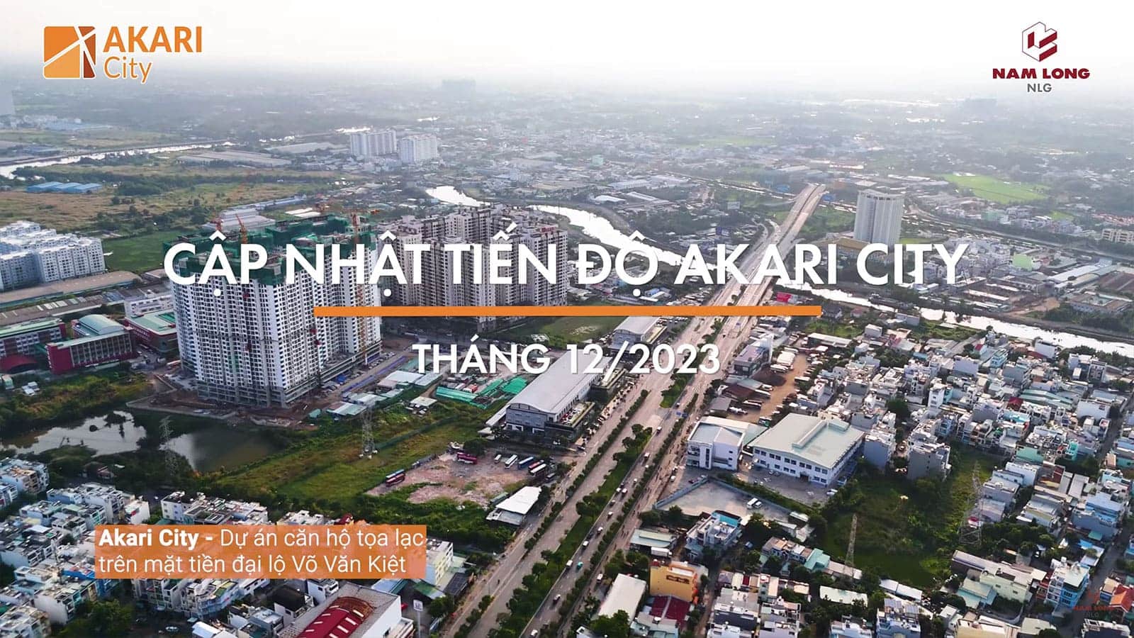 Tiến độ xây dựng dự án Akari City vào tháng 12/2023